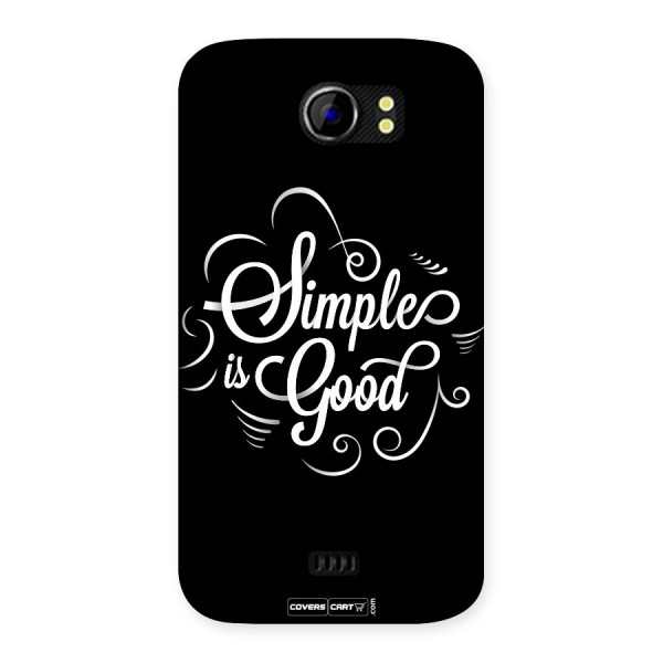 Simple is Good Back Case for Micromax Canvas 2 A110