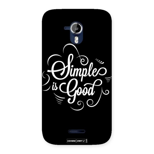 Simple is Good Back Case for Micromax Canvas Magnus A117