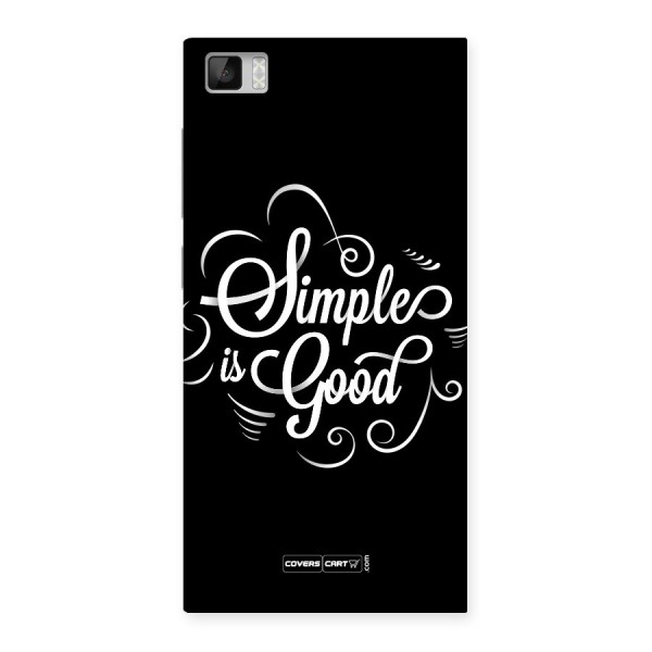 Simple is Good Back Case for Xiaomi Mi3