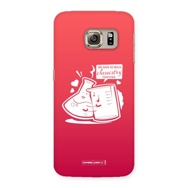 So Much Chemistry Back Case for Samsung Galaxy S6 Edge