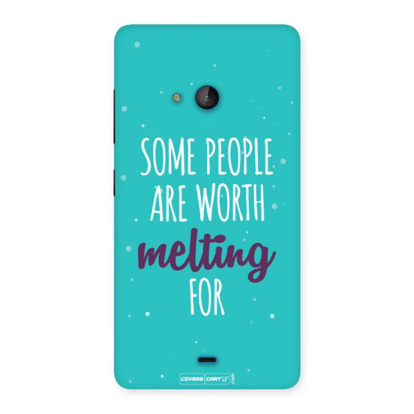Some People Are Worth Melting For Back Case for Lumia 540