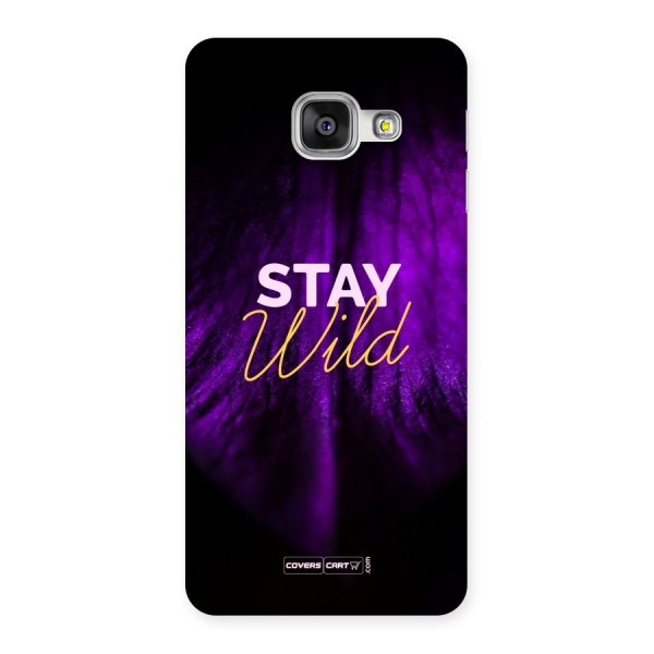 Stay Wild Back Case for Galaxy A3 2016