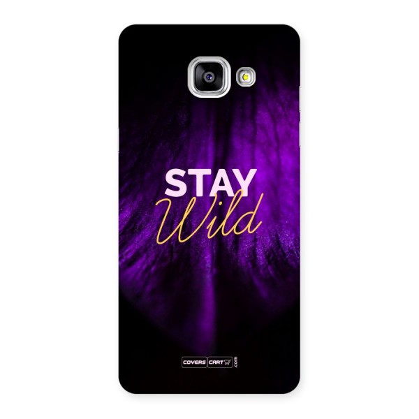 Stay Wild Back Case for Galaxy A5 2016