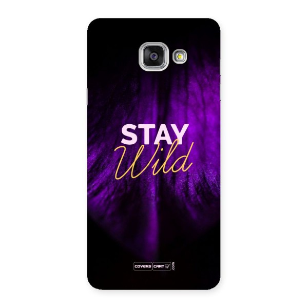 Stay Wild Back Case for Galaxy A7 2016