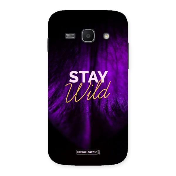 Stay Wild Back Case for Galaxy Ace 3
