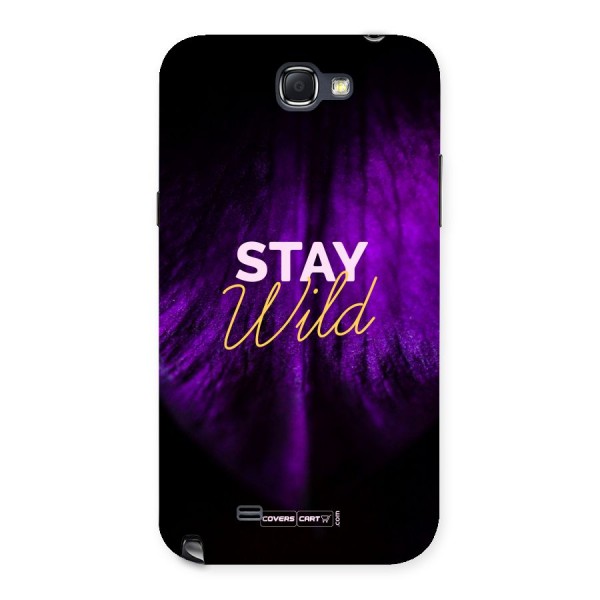 Stay Wild Back Case for Galaxy Note 2