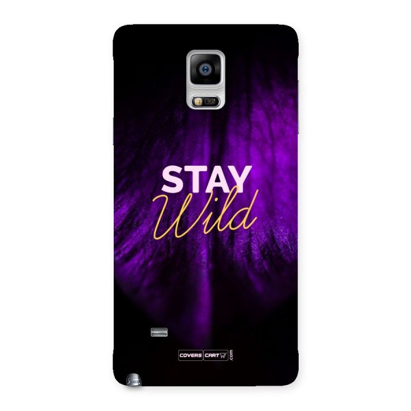 Stay Wild Back Case for Galaxy Note 4