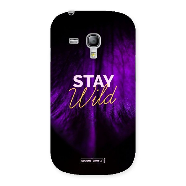 Stay Wild Back Case for Galaxy S3 Mini