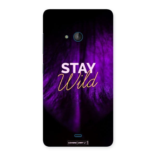 Stay Wild Back Case for Lumia 540