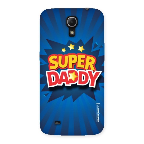 Super Daddy Back Case for Galaxy Mega 6.3