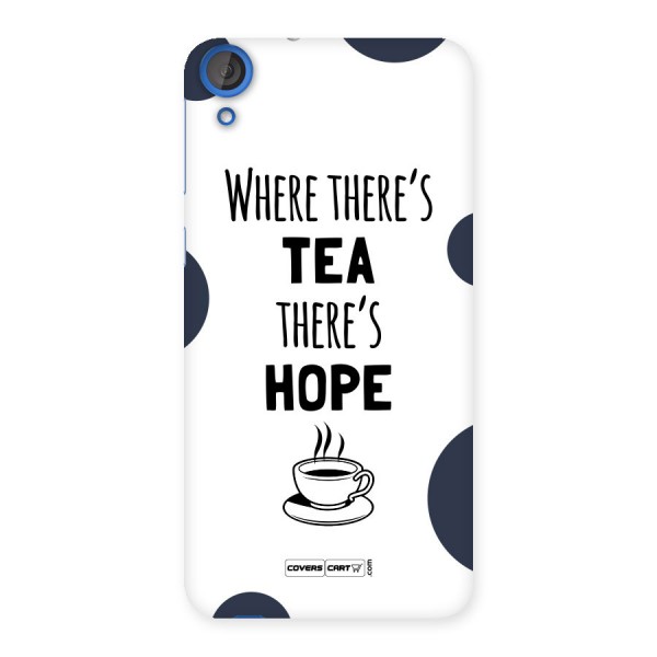 Tea Hope Back Case for HTC Desire 820