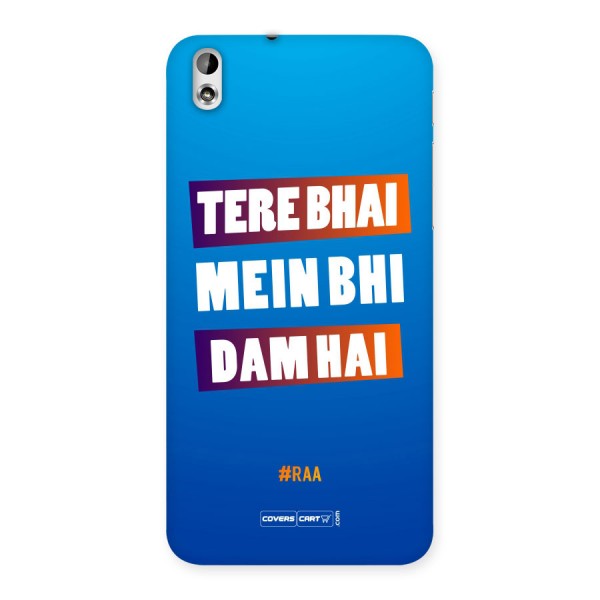 Tera Bhai Raftaar (Blue) Back Case for HTC Desire 816