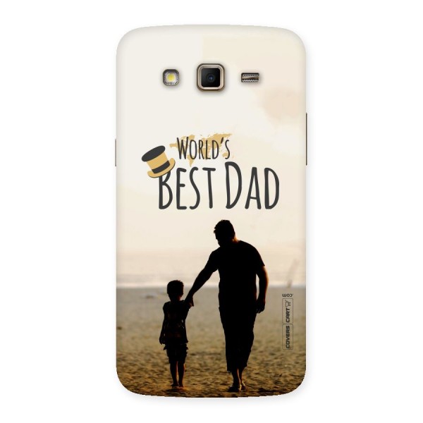 Worlds Best Dad Back Case for Samsung Galaxy Grand 2