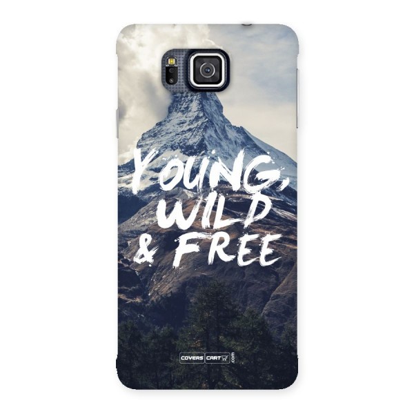 Young Wild and Free Back Case for Galaxy Alpha