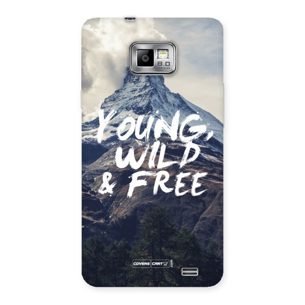 Young Wild and Free Back Case for Galaxy S2