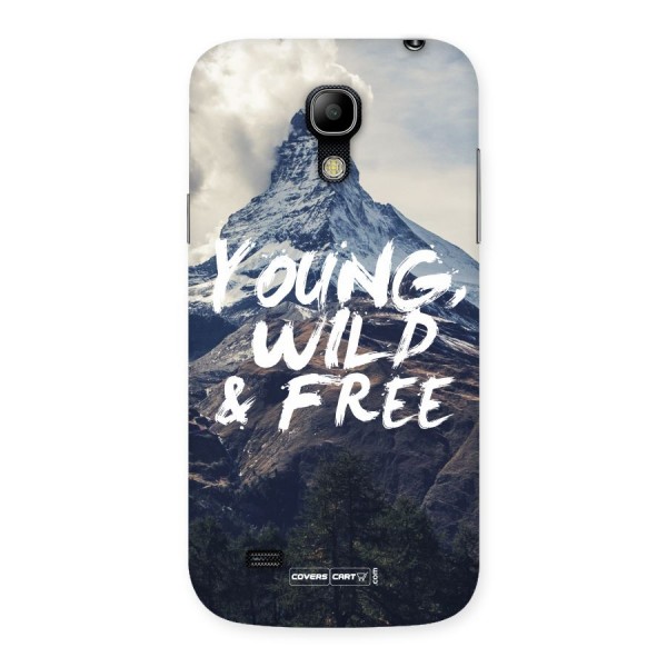 Young Wild and Free Back Case for Galaxy S4 Mini