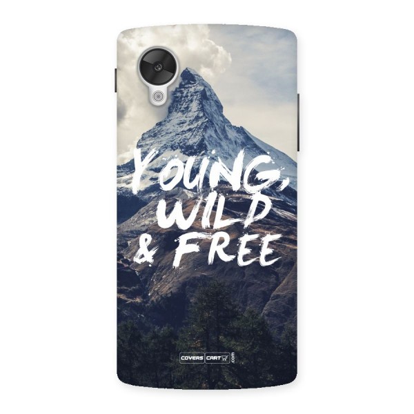 Young Wild and Free Back Case for Google Nexus 5