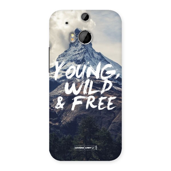 Young Wild and Free Back Case for HTC One M8