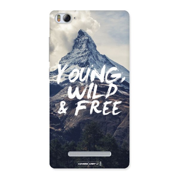 Young Wild and Free Back Case for Xiaomi Mi4i