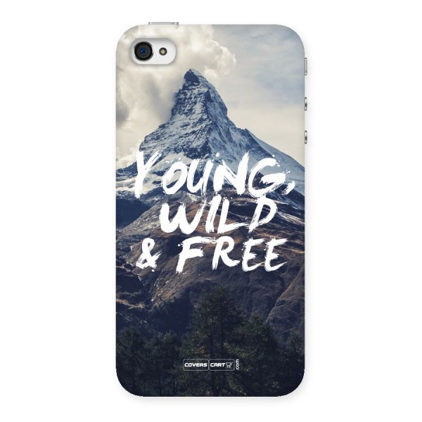 Young Wild and Free Back Case for iPhone 4 4s
