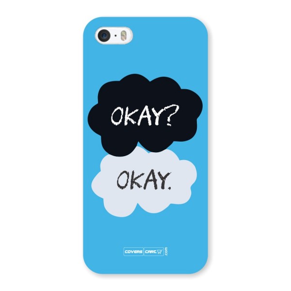 Okay Okay  Back Case for iPhone 5/5s