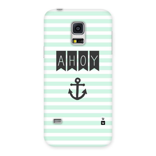 Ahoy Sailor Back Case for Galaxy S5 Mini