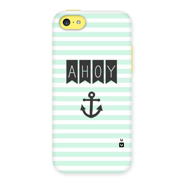 Ahoy Sailor Back Case for iPhone 5C