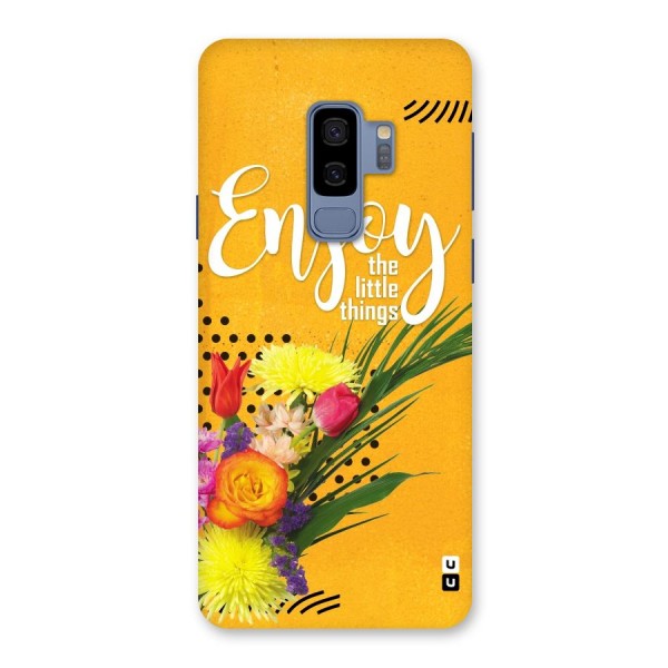 Always Enjoy Little Things Back Case for Galaxy S9 Plus