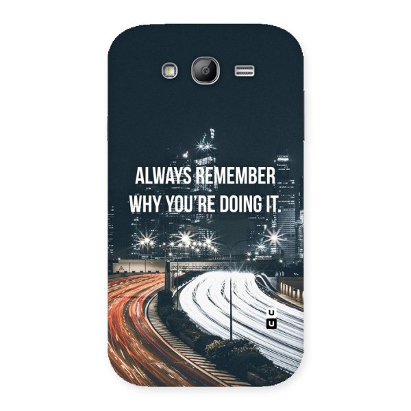 Always Remember Back Case for Galaxy Grand Neo Plus