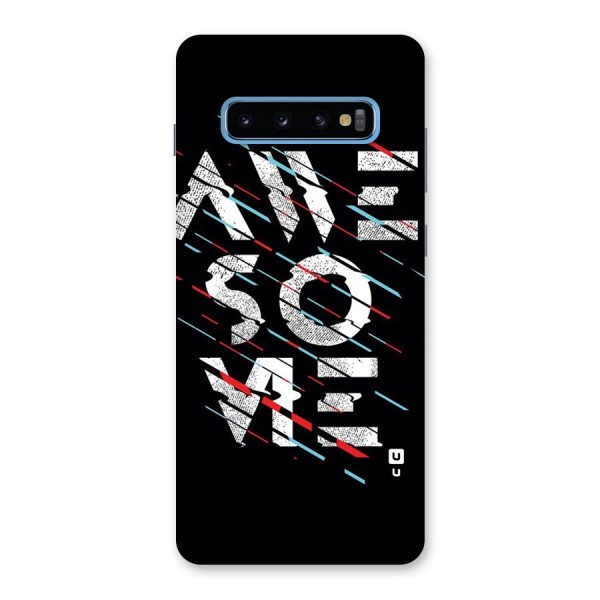 Awesome Me Back Case for Galaxy S10 Plus