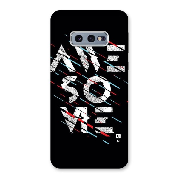 Awesome Me Back Case for Galaxy S10e