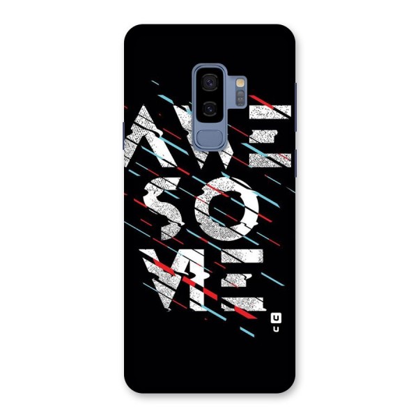 Awesome Me Back Case for Galaxy S9 Plus