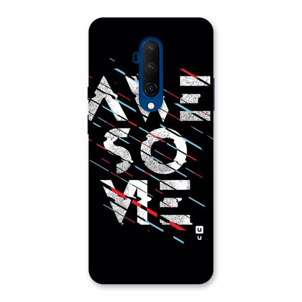Awesome Me Back Case for OnePlus 7T Pro