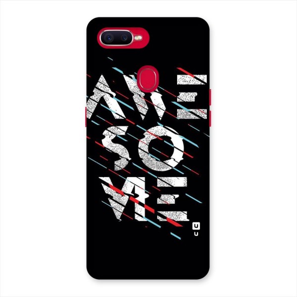 Awesome Me Back Case for Oppo F9 Pro