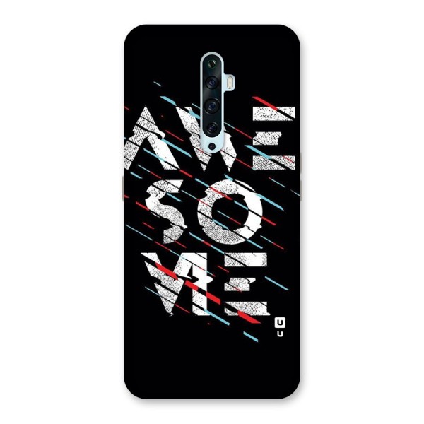 Awesome Me Back Case for Oppo Reno2 F