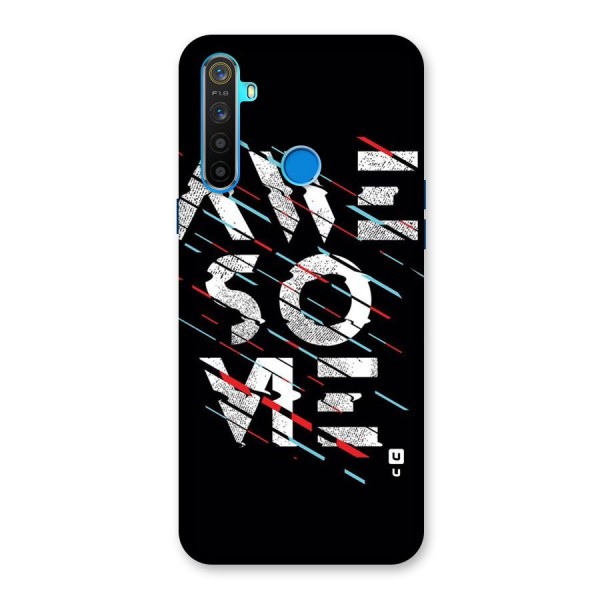 Awesome Me Back Case for Realme 5