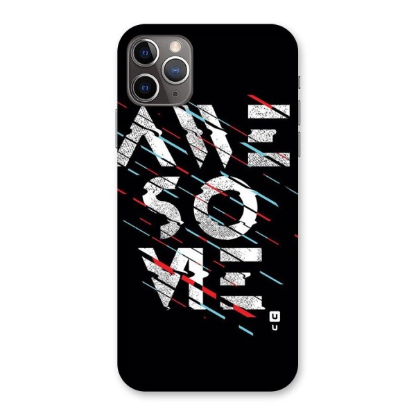Awesome Me Back Case for iPhone 11 Pro Max