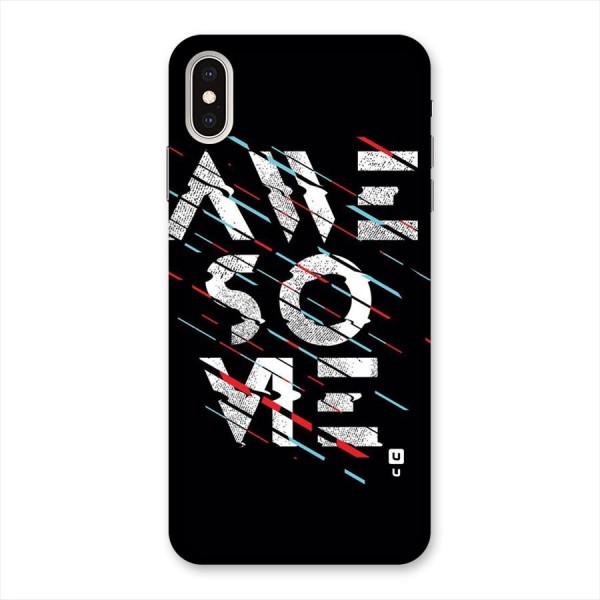 Awesome Me Back Case for iPhone XS Max