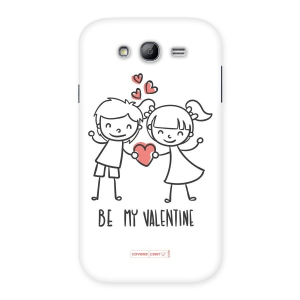 Be My Valentine Back Case for Galaxy Grand Neo Plus