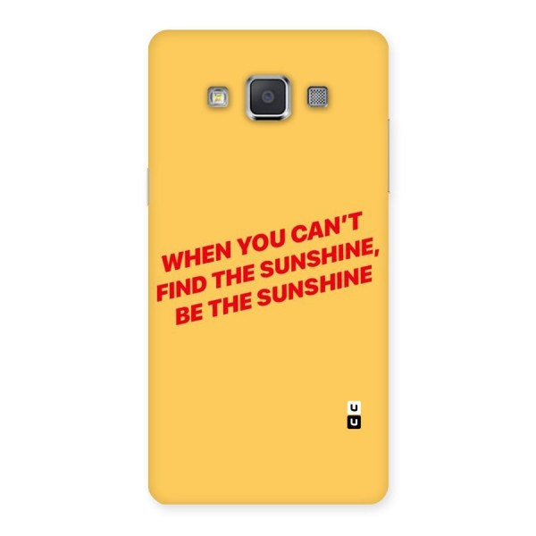 Be The Sunshine Back Case for Galaxy Grand 3