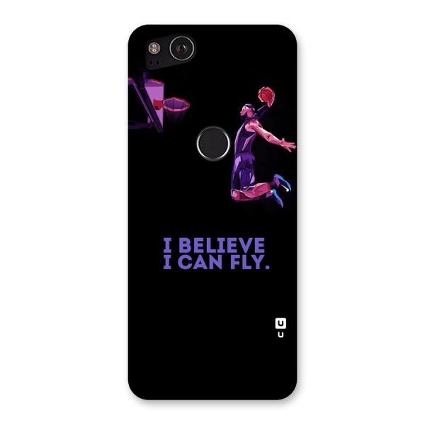 Believe And Fly Back Case for Google Pixel 2