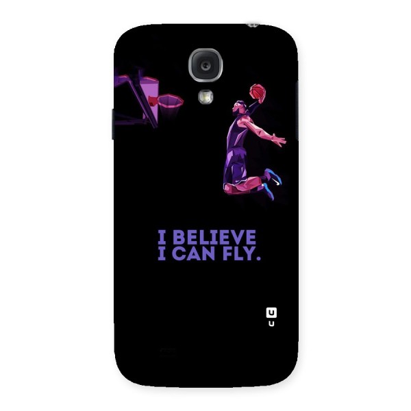 Believe And Fly Back Case for Samsung Galaxy S4
