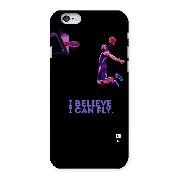Believe And Fly Back Case for iPhone 6 6S