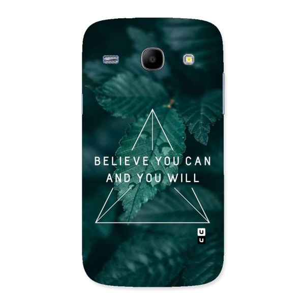 Believe You Can Motivation Back Case for Galaxy Core