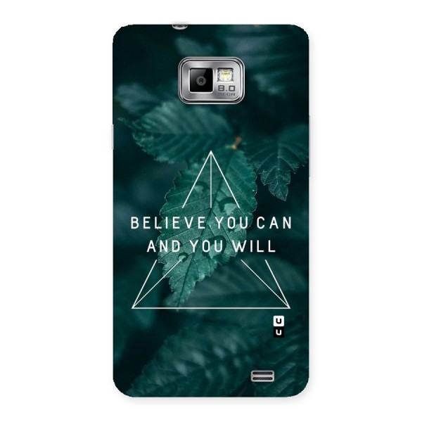 Believe You Can Motivation Back Case for Galaxy S2