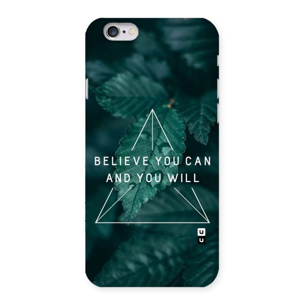 Believe You Can Motivation Back Case for iPhone 6 6S