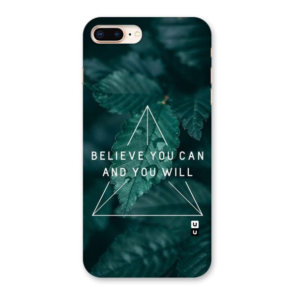 Believe You Can Motivation Back Case for iPhone 8 Plus
