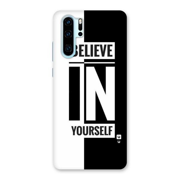 Believe Yourself Black Back Case for Huawei P30 Pro