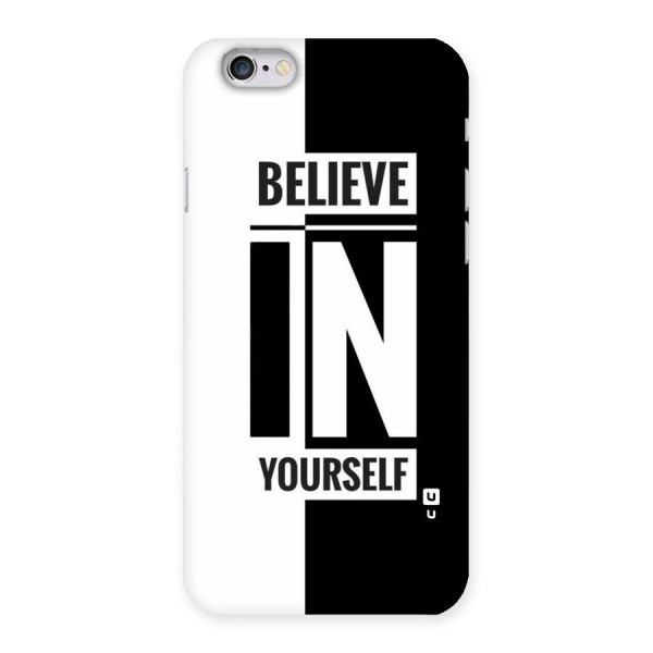 Believe Yourself Black Back Case for iPhone 6 6S