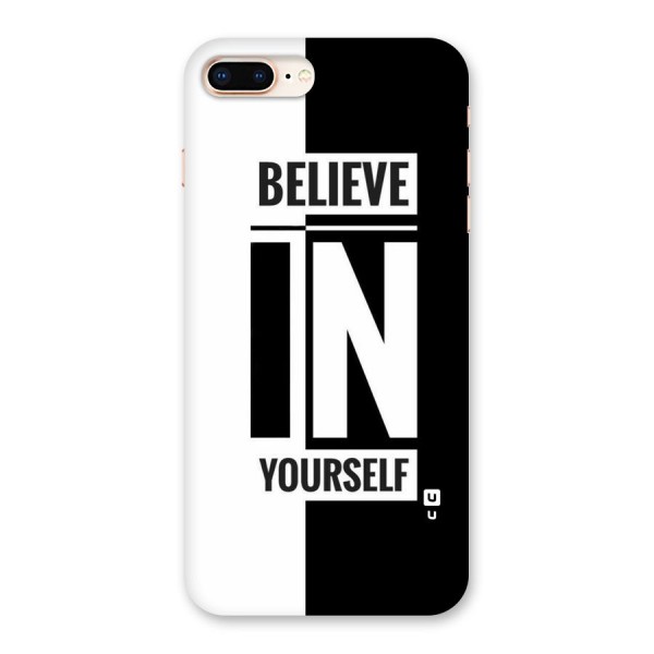 Believe Yourself Black Back Case for iPhone 8 Plus